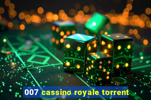 007 cassino royale torrent